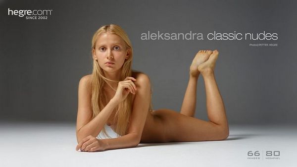 [Hegre-Art] Aleksandra - Classic Nudes