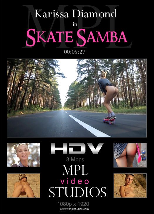 [MPLStudios] Karissa Diamond - Skate Samba