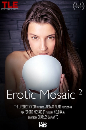 [TheLifeErotic] Melena A - Erotic Mosaic