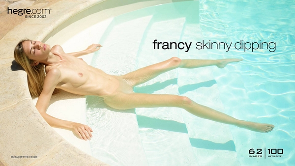 [Hegre-Art] Francy - Skinny Dipping