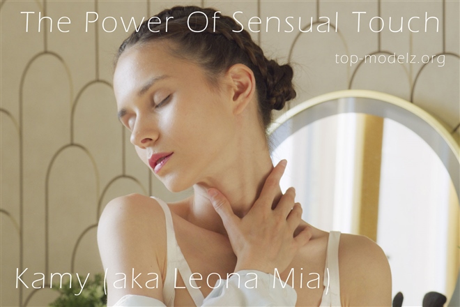 Kamy - The Power Of Sensual Touch